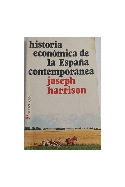 Historia Económica De La España Contemporánea